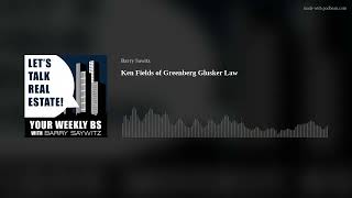 Ken Fields of Greenberg Glusker Law