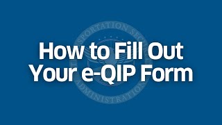 Hiring Resources: How to Fill Out Your e-QIP Form