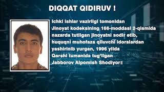 Қарши туманида туғилган Жабборов Алпомиш Шодиёр ўғли қидирилмоқда