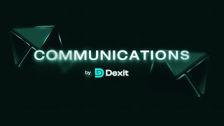 Communications by Dexit