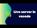 Live server in vscode | with live server plugin and nodejs