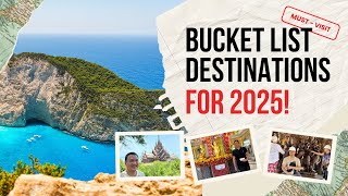 Top 10 Bucket List Destinations for 2025🧳 | Unforgettable Travel Experiences!