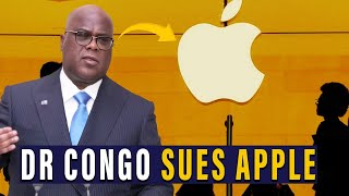 Apple Sued By Democratic Republic of Congo. The Real Reasons Why Apple being sued.