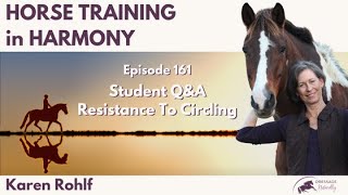 EP161: Student Q\u0026A - Resistance To Circling