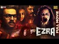 Ezra Latest Telugu Horror Full Movie 4K | Prithviraj Sukumaran | Priya Anand | Telugu New Movies