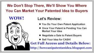 How to Patent Your Own Idea - Get a Patent without a Lawyer