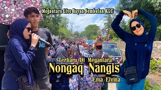 Terbaru di megantara sasak nongak nangis cover ema elvina // Megantara Live Sembulan Bayan