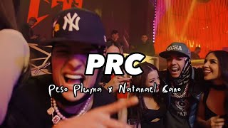 PRC - Peso Pluma Ft. Natanel Cano (VIDEO OFICIAL+LETRA) 2023