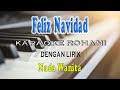 FELIZ NAVIDAD ll KARAOKE ROHANI ll CHRISTMAS SONG ll NADA WANITA FIS=DO