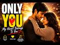 ❤️ ONLY YOU – Official Love Song ❤️