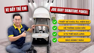 Review Xe Đẩy Trẻ Em Joie Baby Signature Parcel