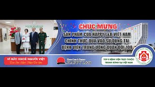 Lễ bàn giao sản phẩm của Happy L\u0026B tại Bệnh Viện Trung Ương Quân Đội 108