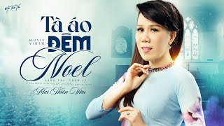 Tà Áo Đêm Noel - Mai Thiên Vân | Official Music Video