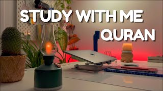 3-Hour Study With Me | Quran recitation | Study with me quran | pomodoro 50/10 | ادرس معي