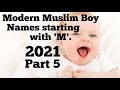 Boy Names | Muslim Boy Names | Muslim Boy Names starting with M | Voice Presentation |Boy Names 2021