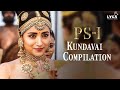 Kundavai  Compilation | PS 1 Movie Scene | Trisha | Aishwarya Rai | Karthi | Lyca