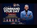 COMMAND YOUR DAY/PASTOR MORRIS MUREITHI.
