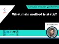 Why main method is static (Core Java Interview Question #61)