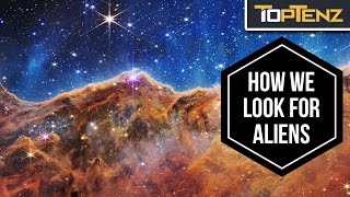 10 Interesting Ways We’re Looking for Alien Life