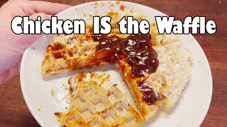 Chicken IS the Waffle (NSE)