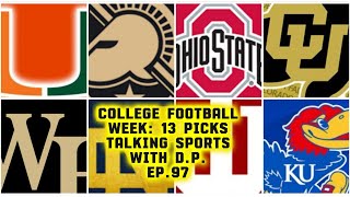 College football week: 13 picks! Talking sports ep.97