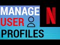 Netflix: How To Create, Delete & Manage User Profiles