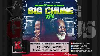 Bramma x Freddie McGregor - Big Chune (Remix) (Official Audio 2020)