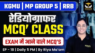 KGMU, MP Group 5, RRB Radiographer \u0026 X-Ray Technician Classes | Radiographer Most Important MCQs