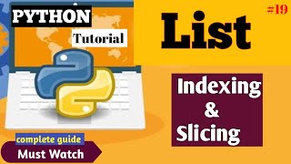 What is Python List indexing and slicing #19 | Python for Beginners | #complete Python