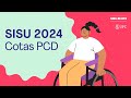 SISU 2024: informações para cotistas PcD