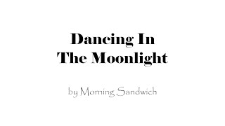 Dancing In The Moonlight | Original Sheet Music