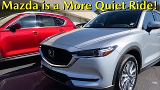 The CX-5 is a Quiet Ride | 2021 & 2020 is More Quiet Than 2019 Mazda CX-5