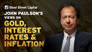 John Paulson & David Rubenstein - Gold, Interest Rates & Inflation