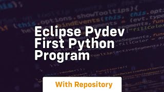 Eclipse pydev first python program