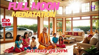 Full Moon Meditation തയാറെടുപ്പുകൾ #HappinessMasteryHub#DineshMungath