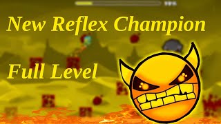 *OLD* New Reflex Champion - Full Level - By Mdog5