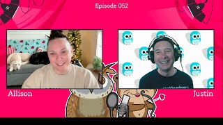 The Otterly Owlsome Podcast with Allison and Justin - #052