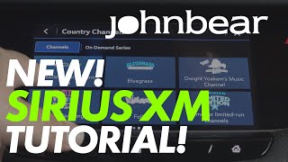 New SIRIUS XM Walkthrough Tutorial for New Owners! - John Bear Auto Group