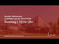 Gottesdienst (Sonntag, den 03.09.2023 um 10:00 Uhr)