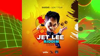 Craigmatic Ft Saddis - Don’t Play (JET LEE RIDDIM) 2021