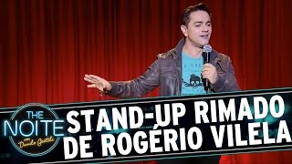 The Noite (31/07/15) - Stand-up rimado de Rogério Vilela