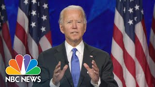 Watch Joe Biden's Full Speech At The 2020 DNC | NBC News