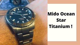 Mido Oceanstar Titanium !