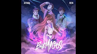 Aitana - Enemigos (feat. Reik)