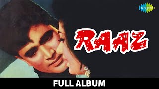 Raaz | Full Album | Rajesh Khanna, Babita | Akele Hain Chale Aao | Dil Sambhale Sambhalta Nahin