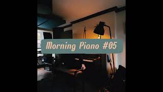 Relaxing Morning Piano #05