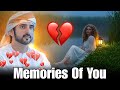 Memories Of You | Fazza Poem | Sheikh Hamdan Poem English Poem | Faz3 Poem #fazza #poems