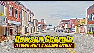 Dawson Georgia: A Town What's Falling Apart