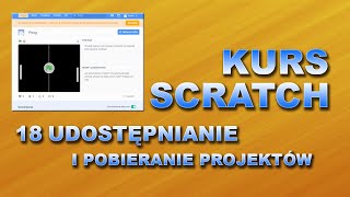 Kurs Scratch 18 Udostępnianie i pobieranie projektów