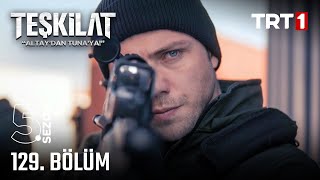 Teşkilat 129. Bölüm @trt1